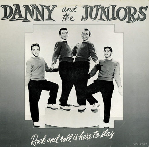 Danny And The Juniors – Rock And Roll Is Here To Stay, LP 1987