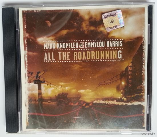 CD Mark Knopfler And Emmylou Harris – All The Roadrunning (2006)