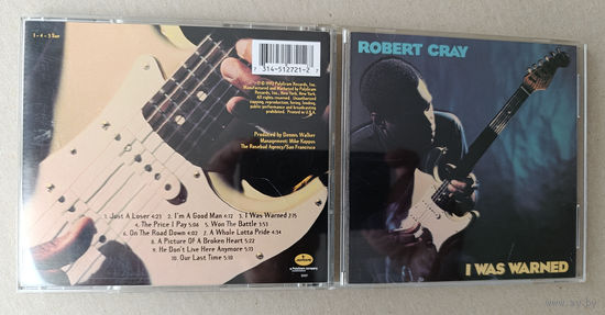 Robert Cray - I Was Warned (USA 1992 CD аудио)