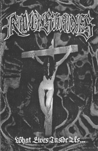 Ravenshades "What Lives Inside Us..." кассета