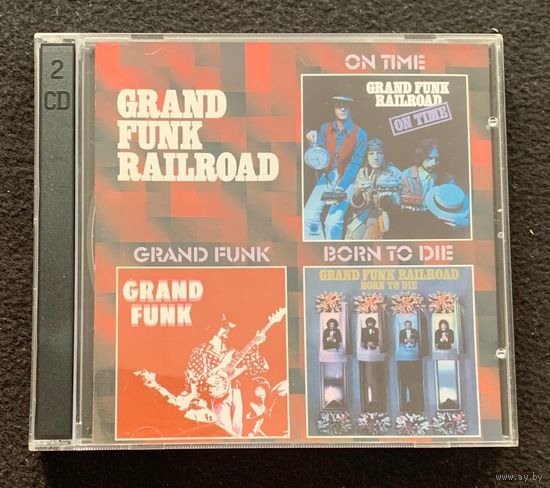 Grand Funk Railroad (2CD) - On Time / Grand Funk / Born To Die