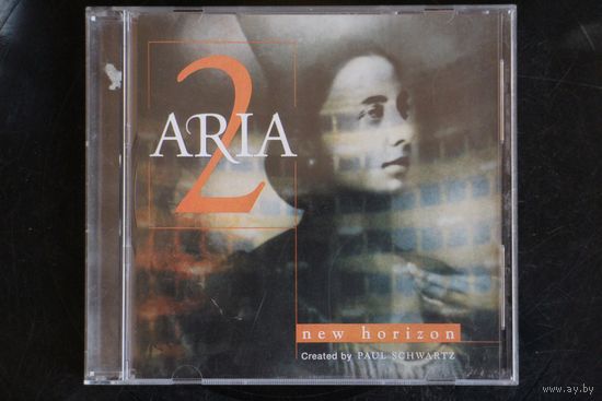 Aria Created By Paul Schwartz – Aria 2 (New Horizon) (1999, CD)