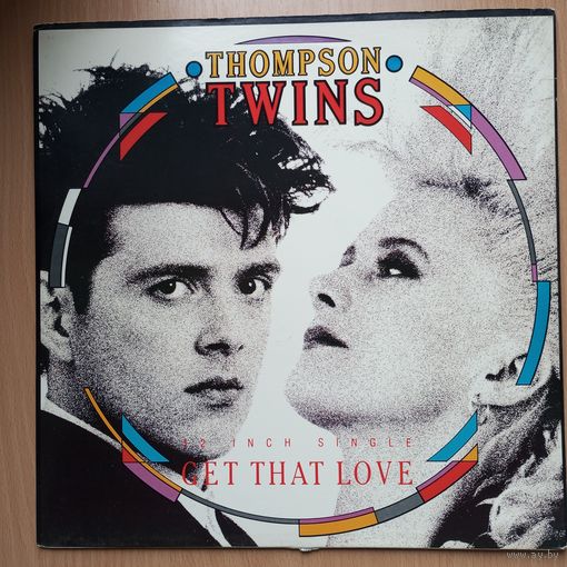 Thompson Twins - Get That Love - Arista Records, USA - 1987 г.