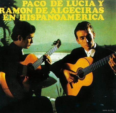Paco De Lucia Y Ramon De Algeciras – Hispanoamerica 1969 Spain CD