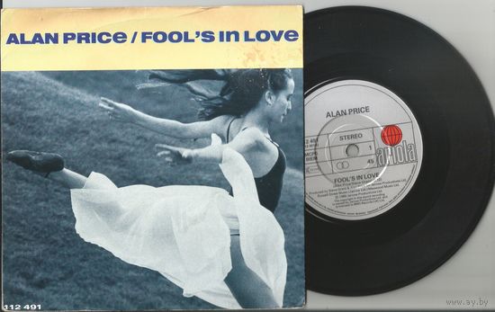 ALAN PRICE - Fool's In Love/Man Overboard (1989 EUROPE 7" винил сингл)