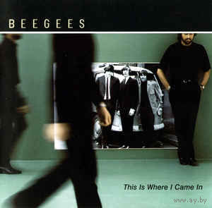Bee Gees  This Is Where I Came In