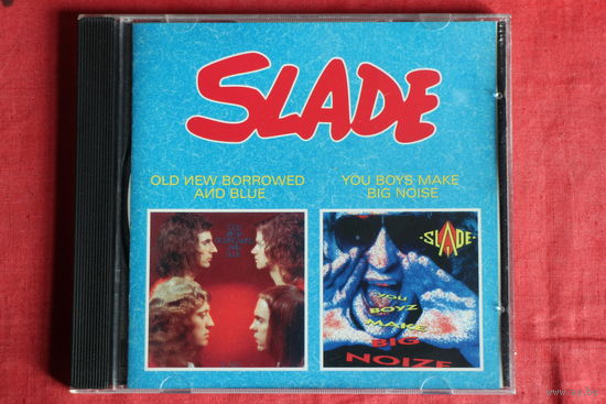 Slade - Old New Borrowed And Blue / You Boys Make Big Noise (1999, CD)