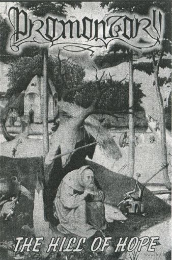Promontory "The Hill Of Hope" кассета