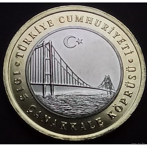 Турция 1 лира, 2022 Мост Чанаккале 1915 года UNC