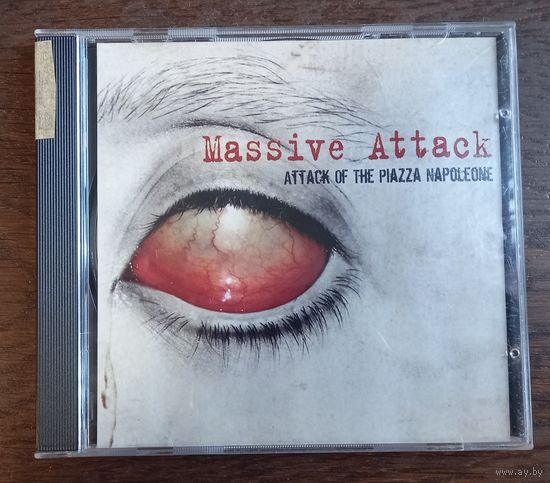 Massive Attack - Attack Of The Plazza Napoleone