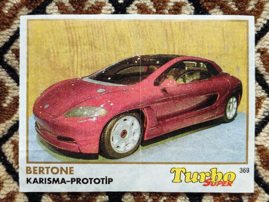 Вкладыш Turbo (Турбо) Super (серия 331-400, Супер), номер 369, Bertone Karisma-prototip. Возможен небольшой торг.