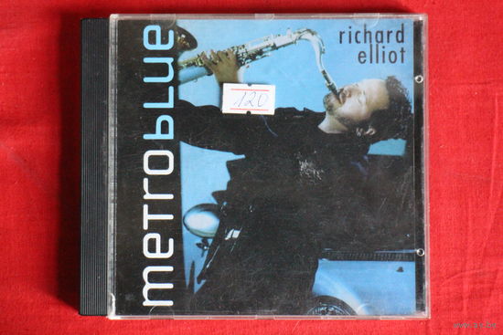 Richard Elliot – Metro Blue (2003, CD)