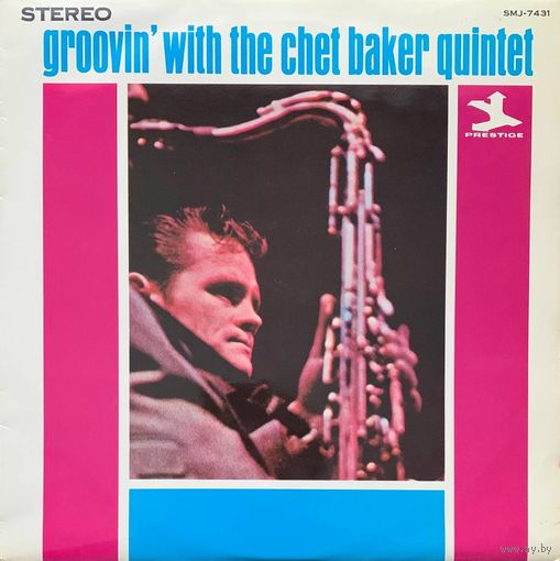 The Chet Baker Quintet – Groovin' With The Chet Baker Quintet / JAPAN 1966