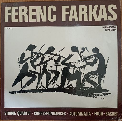 Ferenc Farkes – String Quartet / Correspondence / Autumnalia / Fruit-Basket