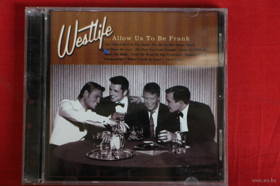 Westlife – ....Allow Us To Be Frank (2004, CD)