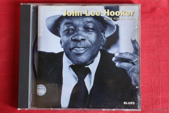 John Lee Hooker - Blues For Big Town (1997, CD)