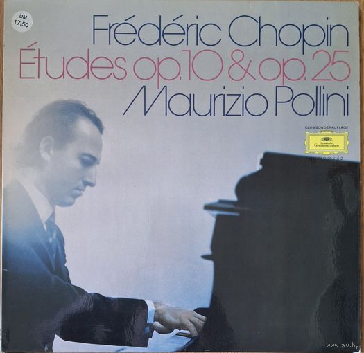 Frederic Chopin - Maurizio Pollini – Etudes Op. 10 & Op. 25