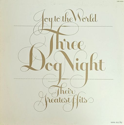 Three Dog Night.  Joy to the world. Greatest Hits