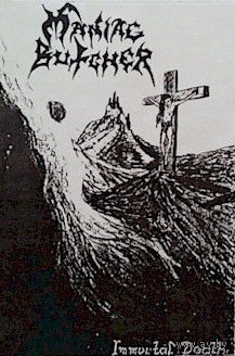 Maniac Butcher "Immortal Death" кассета