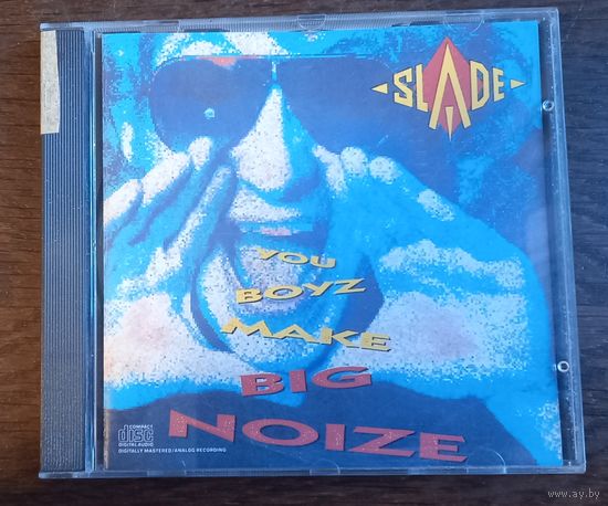 Slade - You Boyz Make Big Noize