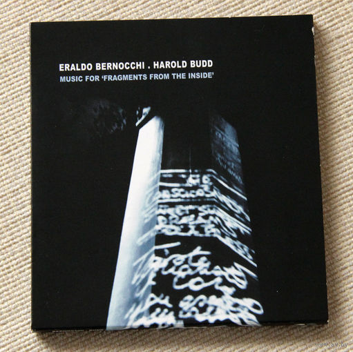 Eraldo Bernocchi / Harold Budd - Music for "Fragments from the Inside" (Audio CD)
