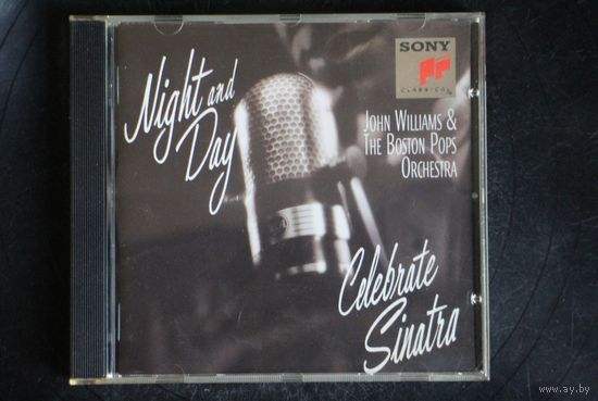 John Williams & The Boston Pops Orchestra - Night And Day (Celebrate Sinatra) (1993, CD)