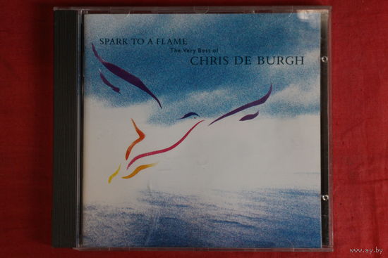 Chris de Burgh - Spark To A Flame (The Very Best Of Chris De Burgh) (1989, CD)
