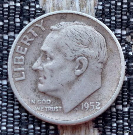 США 10 центов 1952 года, S. Дайм. Франклин Делано Рузвельт. Серебро! Сторгуй за свою цену, предложи обмен!