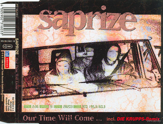 CD Maxi-Single  Saprize - "Our Time Will Come ..."