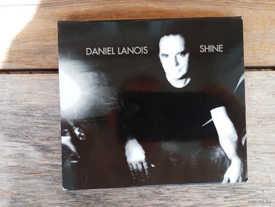 CD - Daniel Lanois – Shine - Anti, Голландия - 2003 г.