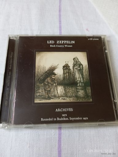 Led Zeppelin. Black country woman. Archives 1972. 2 CD