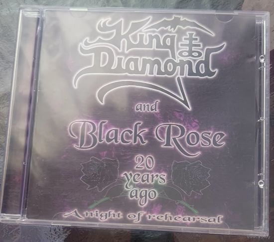 CD King Diamond  & Black Rose – 20 Years Ago A Night Of Rehearsal