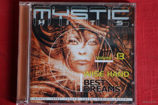 Wise Hand - Mystic Hits (Best Dreams) Volume 13 (2001, CD)