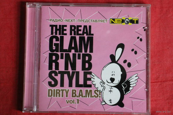 Сборник - The Real Glam RnB Style: Dirty B.A.M.S (2006, CD)