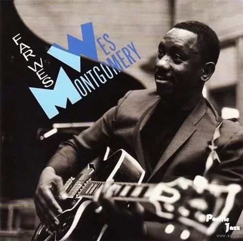 Wes Montgomery Far Wes 2003 Russia 2003 CD