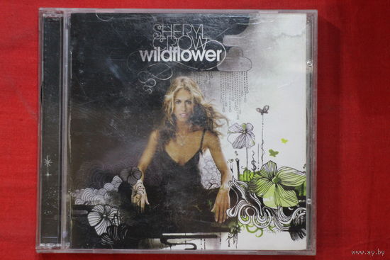 Sheryl Crow – Wildflower (2005, CD)