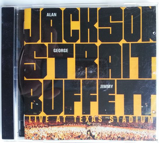 CD Alan Jackson / George Strait / Jimmy Buffett – Live At Texas Stadium (2007) Country