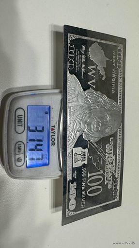Серебряная Банкнота 100 долларов США West Virginia, 1унция(31,47 грамм) 999.9 проба
