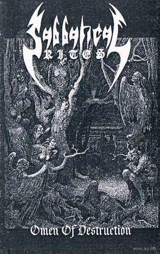 Sabbatical Rites "Omen Of Destruction" кассета