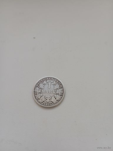 ГЕРМАНИЯ 1 марка 1875 год( серебро)