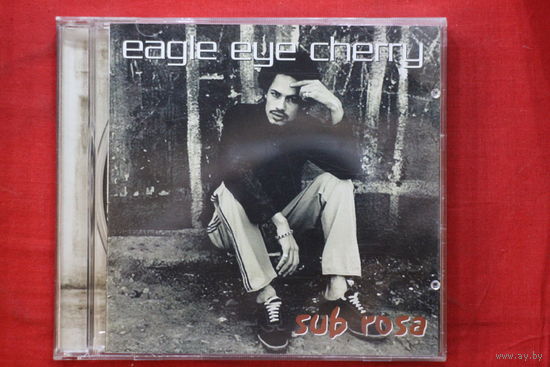 Eagle-Eye Cherry – Sub Rosa (2003, CD)