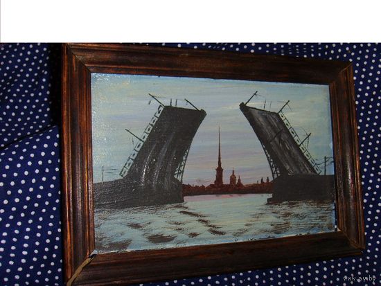 Картина . В . Трубаков . Разводные мосты в Петербурге . Масло