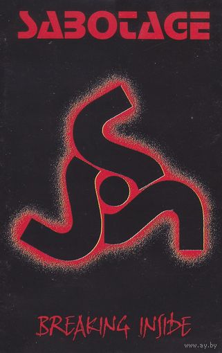 Sabotage "Breaking Inside" кассета