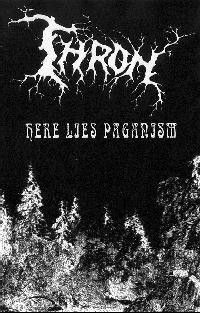 Thron "Here Lies Paganism" кассета