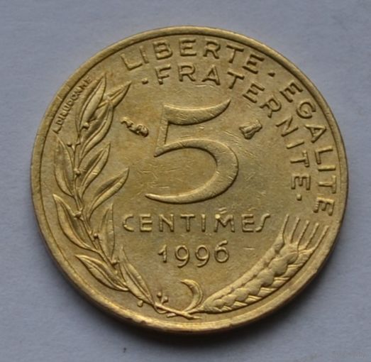 Франция, 5 сантимов 1996 г.