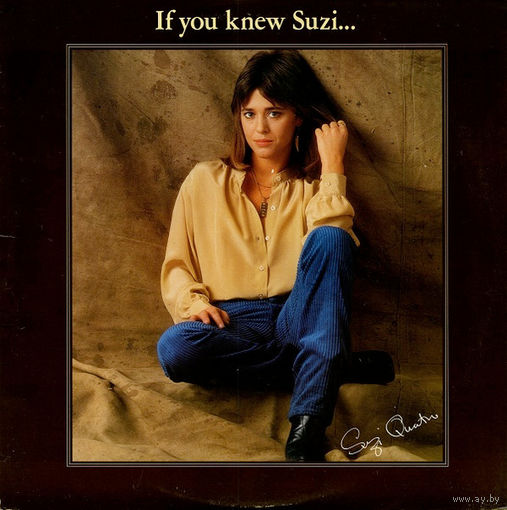 Suzi Quatro – If You Knew Suzi..., LP, USA 1979