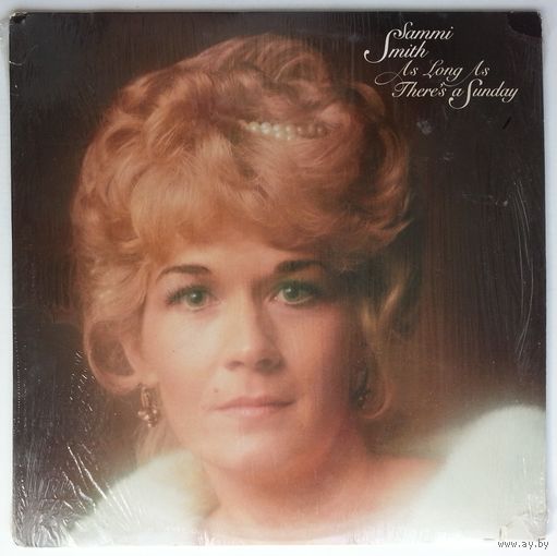 LP Sammi Smith – As Long As There's A Sunday (1976) olk, World, & Country