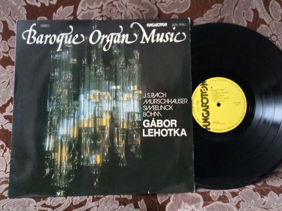 Виниловая пластинка GABOR LENOTKA. Baroque Organ Music.