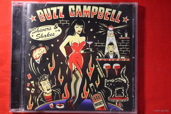 Buzz Campbell – Shivers & Shakes (2011, CD)