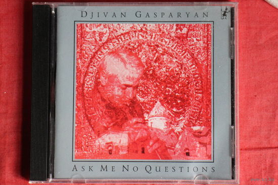 Djivan Gasparyan - Ask Me No Questions (1994, CD)